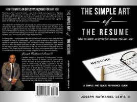 The Simple Art of the Resume 0990818713 Book Cover