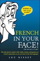 French In Your Face! (In Your Face) 0071432981 Book Cover