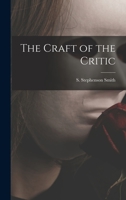 Craft of the Critic (Essay index reprint series) 1162790210 Book Cover