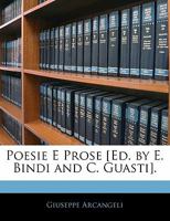 Poesie E Prose [Ed. by E. Bindi and C. Guasti]. 1142733882 Book Cover