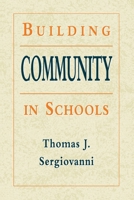 Building Community in Schools (Jossey Bass Education Series) 0787950440 Book Cover