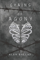 Chains of agony B0DXF3X2MC Book Cover