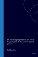 De visscherijen geheeten het Vroon, ten jare 1433 aan de stad Leiden in erfpacht gegeven: taalkundig onderzoek (Dutch Edition) 9004557458 Book Cover