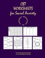 CBT Worksheets for Social Anxiety: CBT Worksheets for CBT Therapists in Training: Formulation Worksheets, Padesky Hot-Cross Bun Worksheets, Thought Records, Thought Challenging Sheets, and Several Oth 1537196421 Book Cover