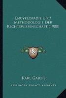 Encyklopadie Und Methodologie Der Rechtswissenschaft (1900) 1161158936 Book Cover