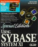 Using Sybase System XI (Special Edition Using) 0789700875 Book Cover