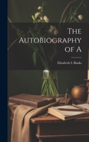The Autobiography of A 1022678779 Book Cover