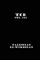 Tcb Vol. III 1453650105 Book Cover