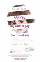 Catastrophe: Oy Vey my child is gay 1920601368 Book Cover