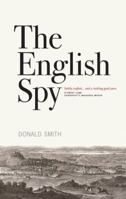 The English Spy 1905222823 Book Cover
