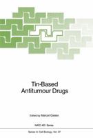 Tin-Based Antitumour Drugs 3642741932 Book Cover