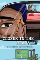 Closer in the Rearview B0FQ3M78S4 Book Cover