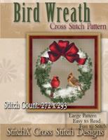 Bird Wreath Cross Stitch Pattern 1499682409 Book Cover