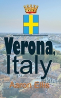 Verona, Italy: Travel and Tourism 1672014832 Book Cover