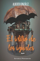 El idilio de los iguales B08NF1PGXM Book Cover