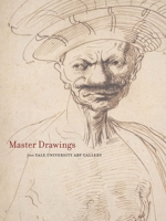 Master Drawings from the Yale University Art Gallery 0894679627 Book Cover