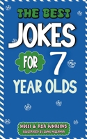 The Best Jokes for 7 Year Olds: Funny Jokes for Kids | Hilarious Knock Knock Jokes, riddles and one liners for kids age 5-8 B0CVTJ6KT2 Book Cover