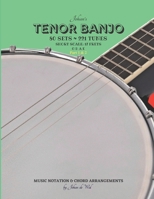 Johan’s TENOR BANJO ~ Sets & Tunes: Music Notation & Chord Arrangements B08M2BC6D4 Book Cover