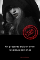 Top Secret " Un presunto traidor entre las pocas personas " B08R914231 Book Cover