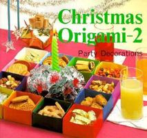 Christmas Origami 2: Party Decorations 0893462810 Book Cover