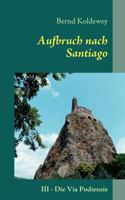 Aufbruch nach Santiago: Camino Francés 3839182085 Book Cover