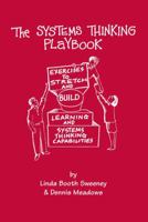 The Systems Thinking Playbook 1603582584 Book Cover