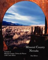 Mineral County Nevada Mining Camps, Towns & Places (1901 and After) 1461012465 Book Cover