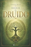 Hoenir il druido (E-sordisco) (Italian Edition) B0HKFWTJ2N Book Cover