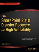 Pro SharePoint 2010 Disaster Recovery and High Availability 1430239514 Book Cover