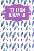 Telefonnotizbuch: Notizbuch zum Ausf�llen - Erfassung von Telefongespr�chen - So vergisst du nie wieder, was gesagt wurde ! - 120 Seiten - A5 - Motiv: * 1658387368 Book Cover