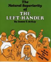 The Natural Superiority of the Left-Hander 0871313073 Book Cover