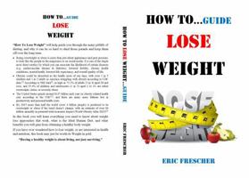 How To Lose Weight ("How To"...Guides) 1763629813 Book Cover