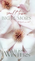 Small Town Big Rumors: The Tequila Rose Duet 1954942710 Book Cover