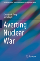 Averting Nuclear War 3031386876 Book Cover