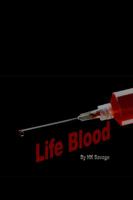 Life Blood 0983574294 Book Cover