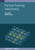 Particle Tracking Velocimetry 0750322012 Book Cover