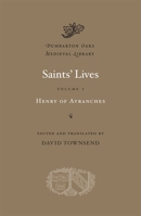 Saints' Lives, Vol. I 0674051289 Book Cover