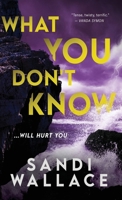 What You Don't Know 4824134838 Book Cover