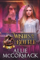 Wishes in a Bottle 1737197944 Book Cover