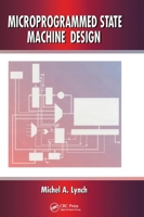 Microprogrammed State Machine Design 0849344646 Book Cover