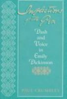 Inflections of the Pen: Dash and Voice in Emily Dickinson 081311988X Book Cover