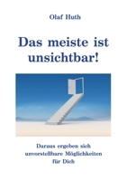 Das meiste ist unsichtbar! 3945158656 Book Cover