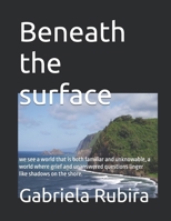 Beneath the surface: we see a world that is both familiar and unknowable, a world where grief and unanswered questions linger like shadows on the shore. B0DZ6JW1TD Book Cover
