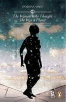 The Woman Who Thought She Was a Planet and Other Stories 8189884042 Book Cover