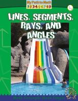 Lines, Segments, Rays, and Angles 0778752925 Book Cover