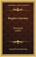 Birgitta-Literatur: Bibliografi 1436789796 Book Cover