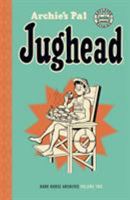 Archie's Pal Jughead Archives Volume 2 161655987X Book Cover