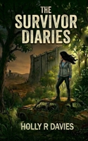 The Survivor Diaries B0GZCFJPZC Book Cover