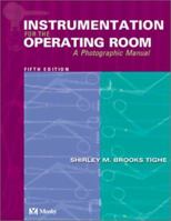 Instrumentation for the Operating Room: A Photographic Manual