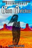 Crow Watches B09DJ4D7KT Book Cover